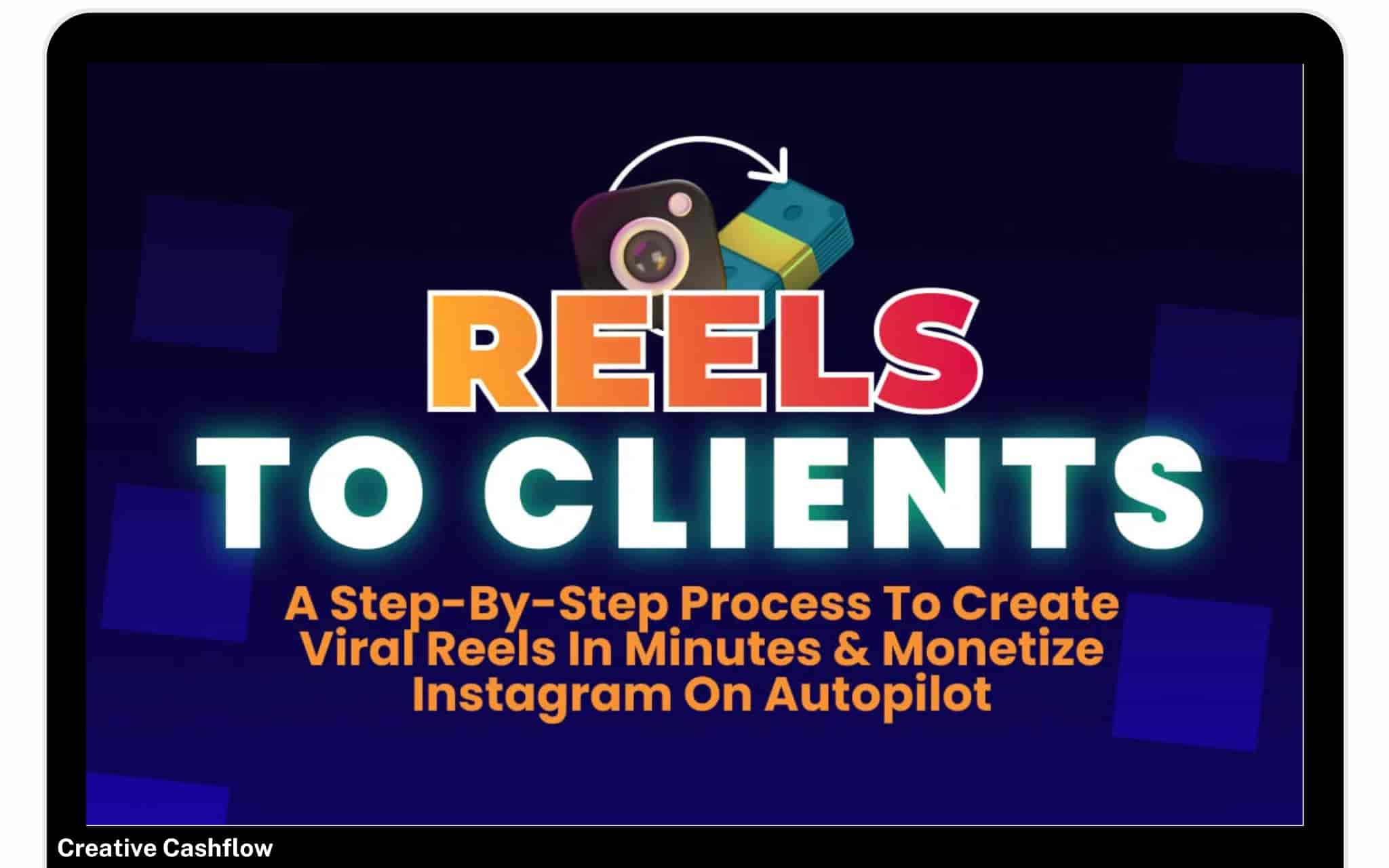 Learn how to make money fast with Reels To Clients